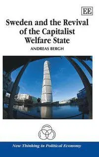 Sweden And The Revival Of The Welfare Capitalist State
