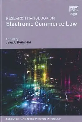 Research Handbook On Electronic Commerce Law