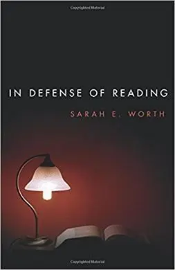 In Defense Of Reading