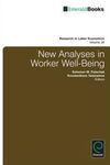 NEW ANALYSES OF WORKER WELL-BEING