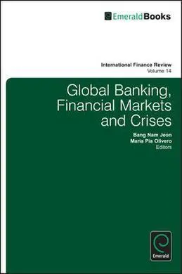 Global Banking, Financial Markets And Crises