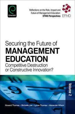 Securing The Future Of Management Education