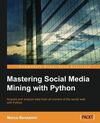 MASTERING SOCIAL MEDIA MINING WITH PYTHON