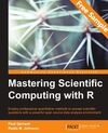 MASTERING SCIENTIFIC COMPUTING WITH R
