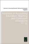ADVANCES IN ACCOUNTING EDUCATION: TECHING AND CURRICULUM INNOVATION (VOL. 16)