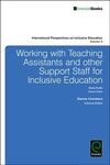 WORKING WITH TEACHING ASSITENANTS AND OTHER SUPPORT STAFF FOR INCLUSIVE EDUCATION