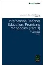 International Teacher Education: Promising Pedagogies (Part. B). Vol. 22B