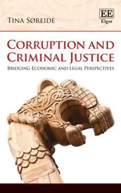 Corruption And Criminal Justice: Bridging Economic And Legal Perspectives