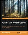OPENCV WITH PYTHON BLUEPRINTS