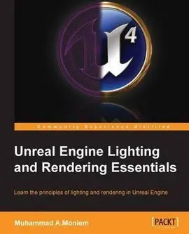 Unreal Engine Lighting And Rendering Essentials