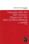INEQUALITY AFTER THE 20TH CENTURY: PAPERS FROM THE SIXTH ECINEQ MEETING