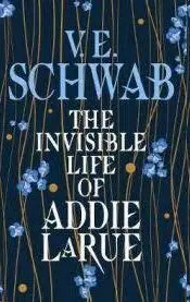 The Invisible Life Of Addie Larue