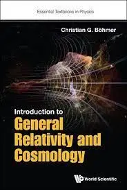Introduction To General Relativity And Cosmology (Tapa Dura)