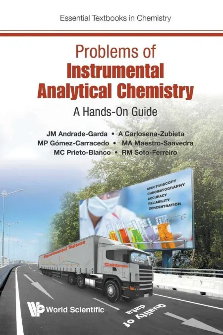 Problems Of Instrumental Analytical Chemistry: a Hands-On Guide