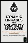DYNAMIC LINKAGES AND VOLATILITY SPILLOVER. EFFECTS OF OIL PRICES ON EXCHANGE RATES AND STOCK MARKETS OF EMERGING ECONOMIES