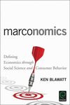 MARCONOMICS. DEFINING ECONOMICS THROUGH SOCIAL SCIENCE AND CONSUMER BEHAVIOR
