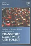 HANDBOOK OF RESEARCH METHODS AND APPLICATIONS IN TRANSPORT ECONOMICS AND POLICY