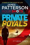 PRIVATE ROYALS - BOOKSHOTS