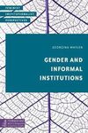 GENDER AND INFORMAL INSTITUTIONS