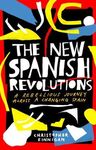 THE NEW SPANISH REVOLUTIONS