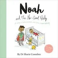Noah And The no Good Baby - no More Worries - Ing