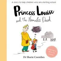 Princess Louise And The Nameless Dread - no More W