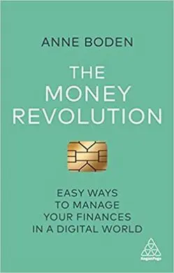 The Money Revolution: Easy Ways To Manage Your Finances In a Digital World