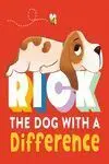 Rick- The Dog With a Difference