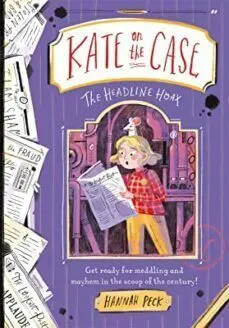 Kate On The Case 3 - The Headline Hoax