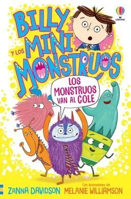 Billy y los Mini Monstruos 2. Los Monstruos Van Al Cole