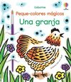 UNA GRANJA PEQUE COLORES MAGICOS