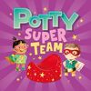 POTTY SUPER TEAM - ENG