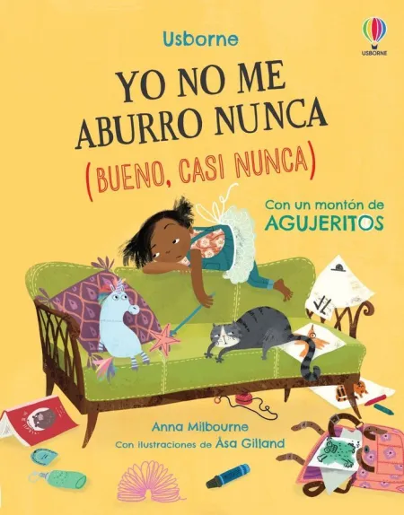 Yo no me Aburro Nunca. Bueno, Casi Nunca