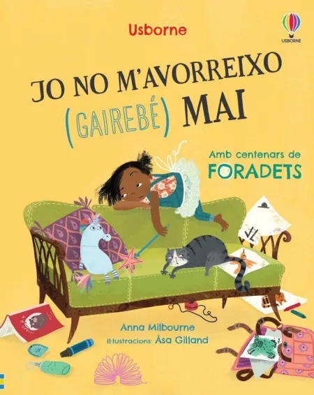 Jo no M´avorreixo Gairebé Mai