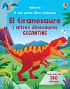 EL TIRANOSAURE I ALTRES DINOSAURES GEGANTINS