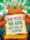QUE PESTE, QUE ASCO, QUE RISA DE CUENTOS!