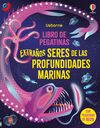 EXTRAÑOS SERES DE LAS PROFUNDIDADES MARINAS