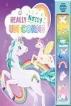 Really Noisy Unicorns (Super Sounds)