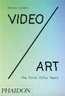 Video/Art - The First Fifty Years - Ne