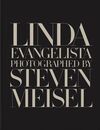 LINDA EVANGELISTA PHOTOGRAPHED BY STEVEN MEISEL -