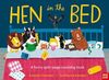 HEN IN THE BED