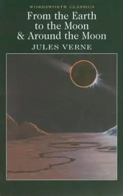 From The Earth To The Moon Around The Moon