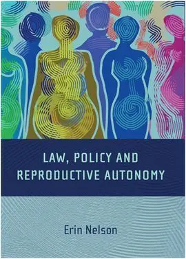 Law, Policy And Reproductive Autonomy