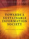 TOWARDS A SUSTAINABLE INFORMATION SOCIETY: DECONSTRUCTING WSIS