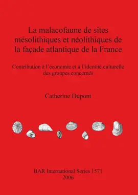 La Malacofaune de Sites Mésolithiques Et Néolithiques de la Façade Atlantique de
