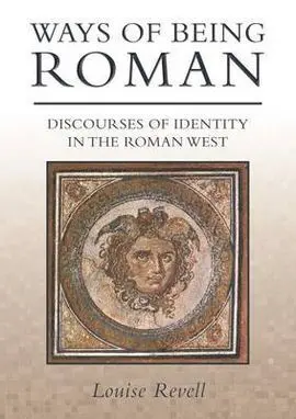Ways Of Being Roman