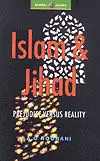 Islam And Jihad: Prejudice Versus Reality