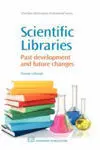 Scientific Libraries / Past Development And Future Changes