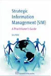 Strategic Information Management: a Practitioner's Guide