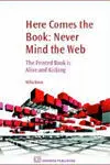 Never Mind The Web / Here Comes The Book